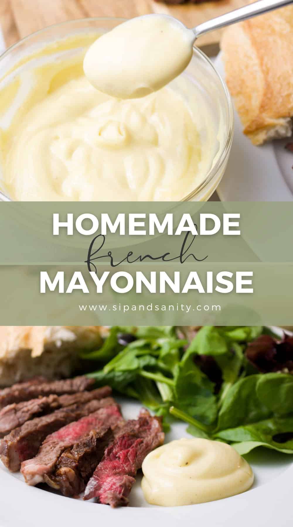 My Dad’s Homemade French Mayonnaise Recipe (sort of) • Sip + Sanity