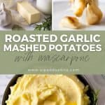 pin image for roasted garlic and mascarpone mashed potatoes