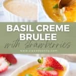 Pin image for Basil Creme Brûlée with Strawberries.