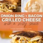 Pin image for onion ring and bacon grilled cheese.
