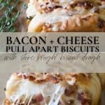 Pin image for bacon and cheese pull apart biscuits.