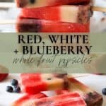 Pin image for red, white and blueberry popsicles.