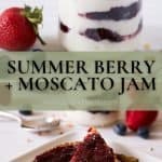Pin image for summer berry moscato jam.