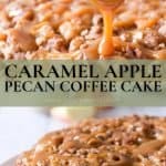 Pin image for caramel apple pecan coffee cake.