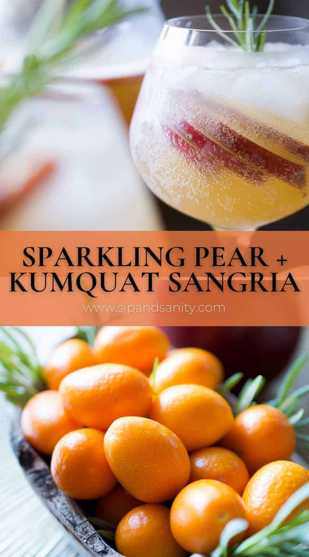 Pin image for sparkling pear and kumquat sangria.