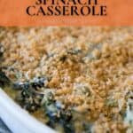 Pin image for asiago creamed spinach casserole.