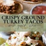 Pin image for crispy ground turkey tacos.