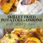 Pin image for skillet fried potatoes and onions with sherry aioli.