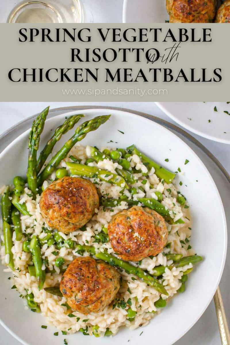 Spring Vegetable Risotto with Chicken Meatballs • Sip + Sanity