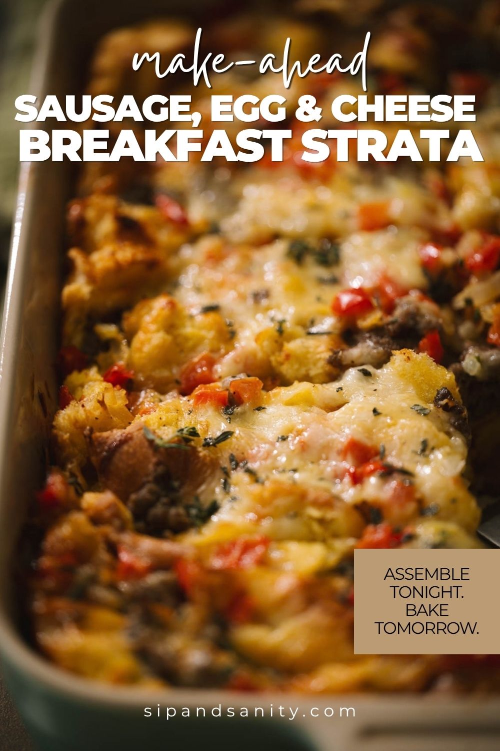 Sausage, egg, and cheese breakfast strata in a baking dish with make-ahead recipe text overlay.